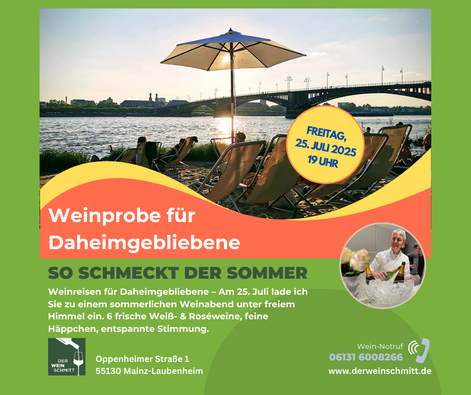 Weinprobe für Daheimgebliebene (25.07.2025)